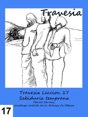 cover image of Travesia- Leccion 17 Sabiduría temprana